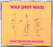 Was Not Was - How The Heart Behaves